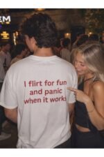 Beyaz I Flirt For Fun and Panic When It Works %100 Pamuk Bisiklet Yaka Tişört - Image 8