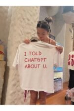 Beyaz I TOLD CHATGPT ABOUT U %100 Pamuk Bisiklet Yaka Tişört - Image 2