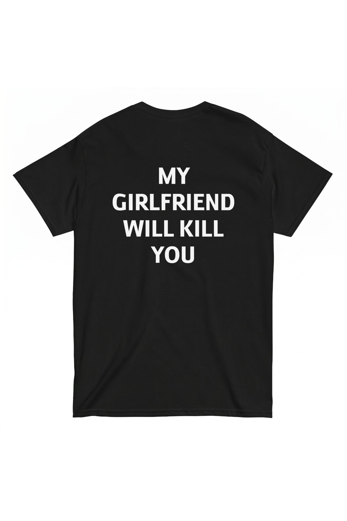 1_org_zoom-43.jpg Erkek Beyaz My Girlfriend Will K*ll You %100 Pamuk Bisiklet Yaka Tişört - Image 1