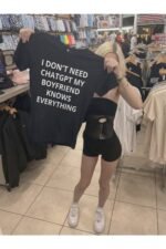 Kadın Beyaz I Dont Need Chatgpt My Boyfriend Knows Everything %100 Pamuk Bisiklet Yaka Tişört - Image 2